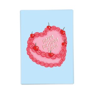 Kartica "Birthday B*tch Cake"